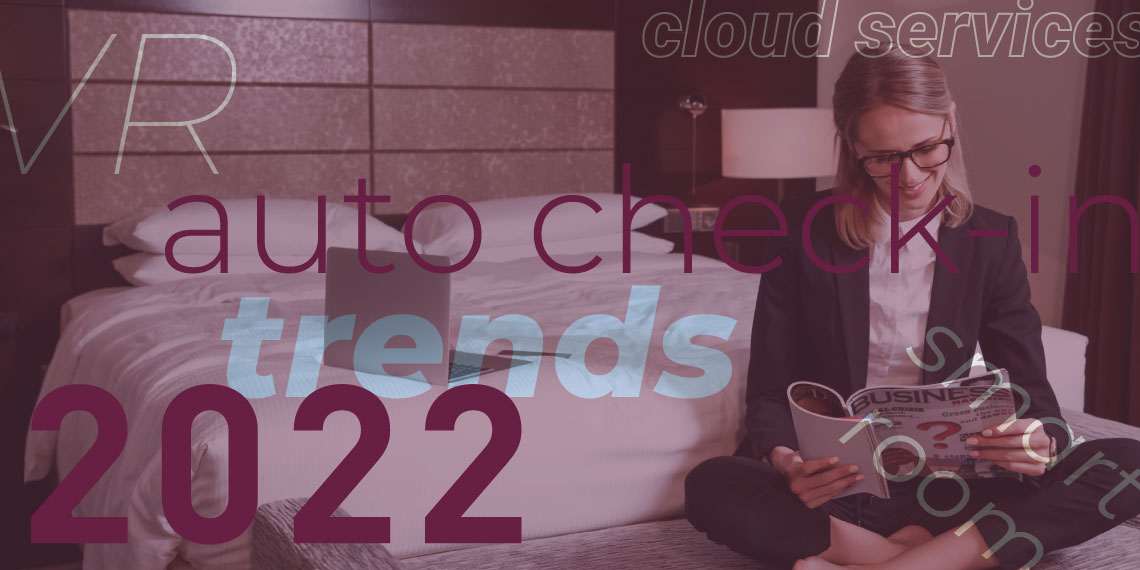 5 tendências em tecnologia para hotéis a seguir de perto em 2022